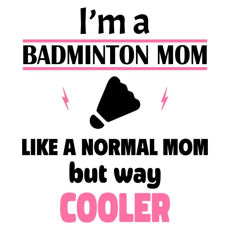 Je suis une maman de badminton