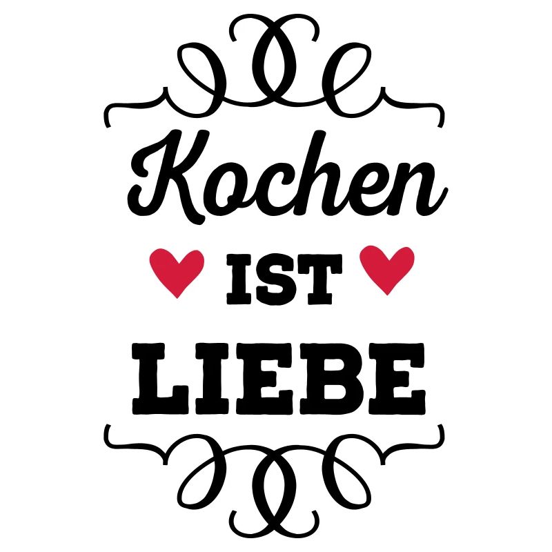 Kochen ist Liebe
