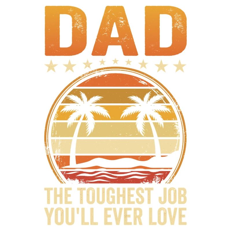 Dad's Toughest Job Sunset Tee
