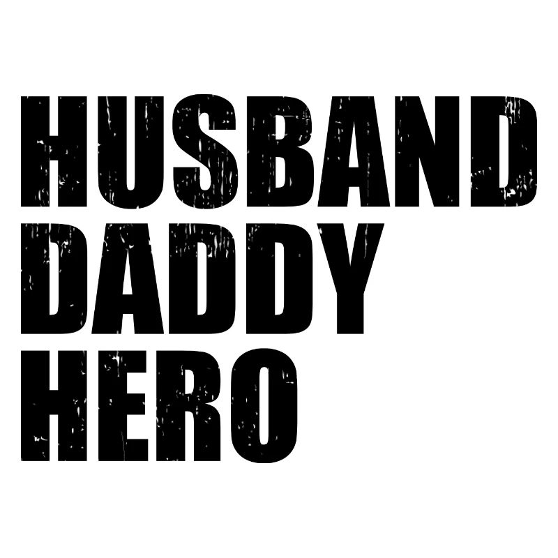 Ehemann Daddy Hero