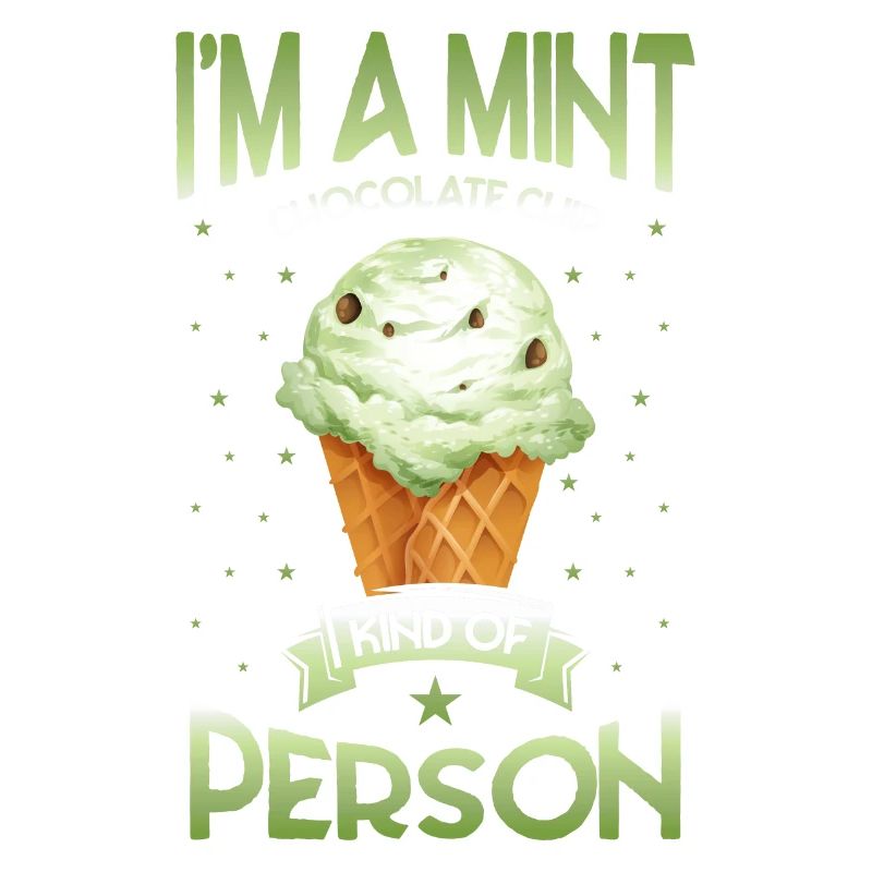 I Am A Mint Chocolate Piece For