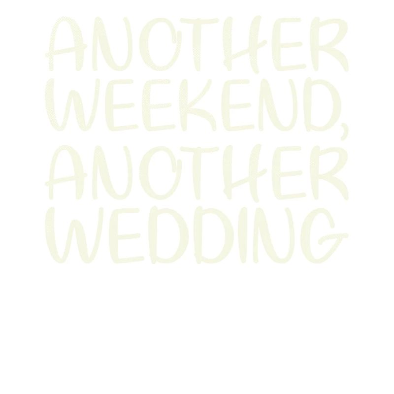 Another weekend, another wedding for