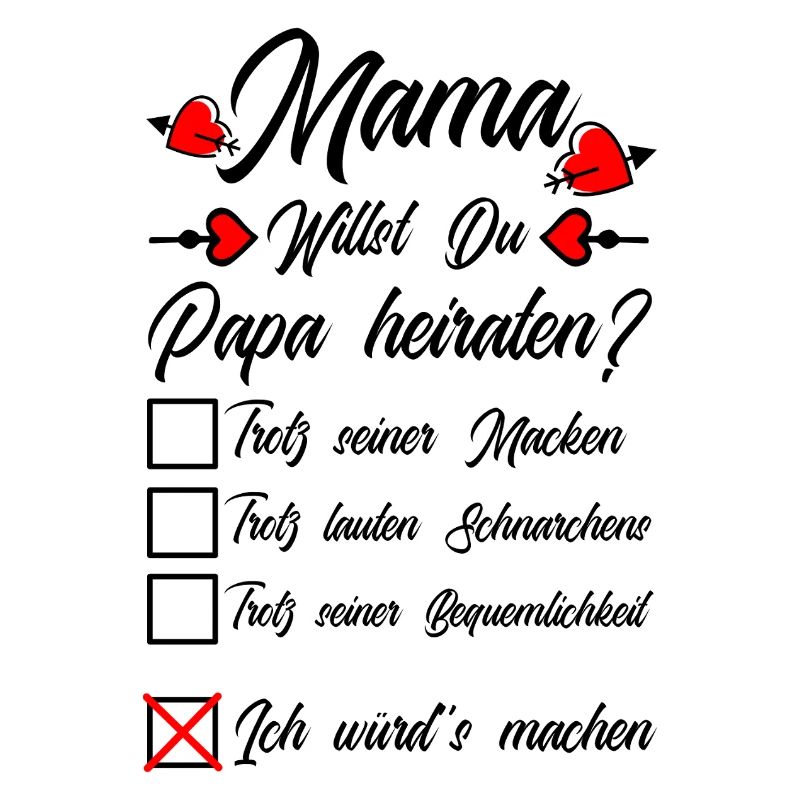 Mama Willst Du Papa Heiraten Heiratsantrag Kind