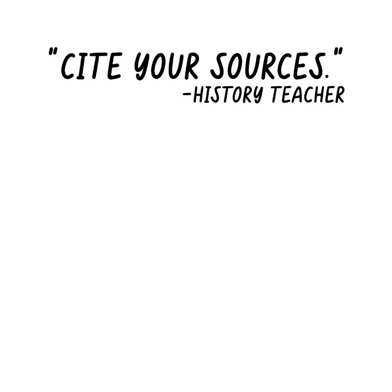 Cite Your Sources Funny History Teacher