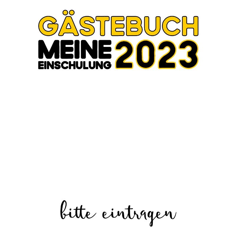 Gästebuch Einschulung 2023 Bitte Eintragen Schule