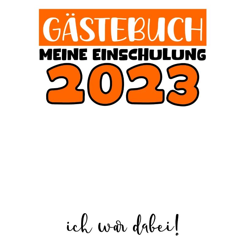 Gästebuch Einschulung 2023 Bitte Eintragen Schule