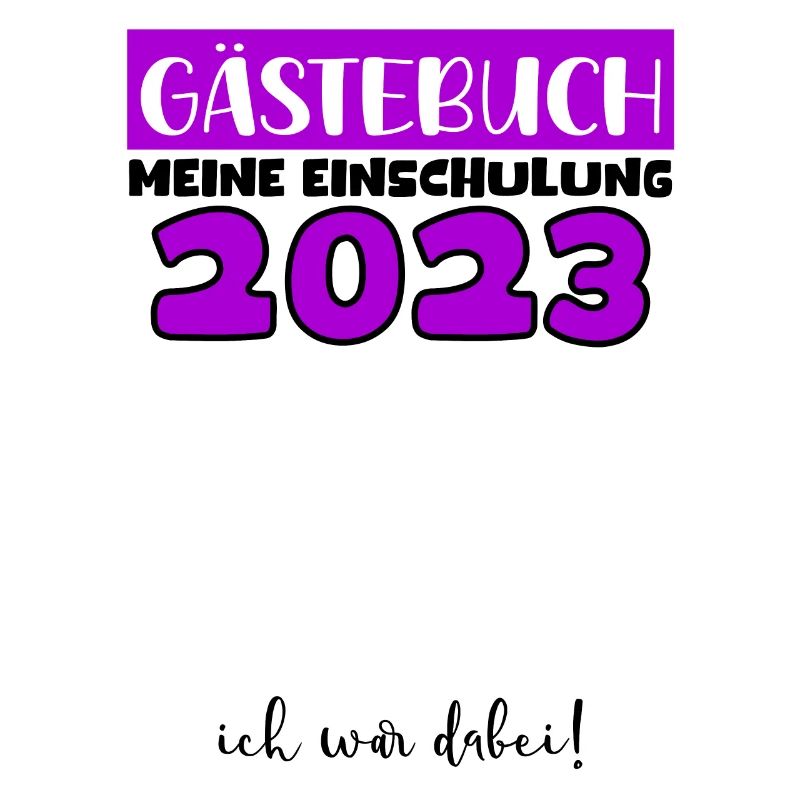 Gästebuch Einschulung 2023 Bitte Eintragen Schule