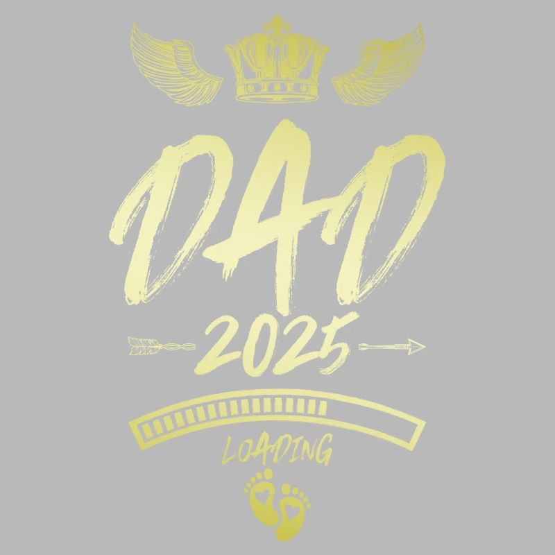 Dad 2025 Loading Papa Spruch