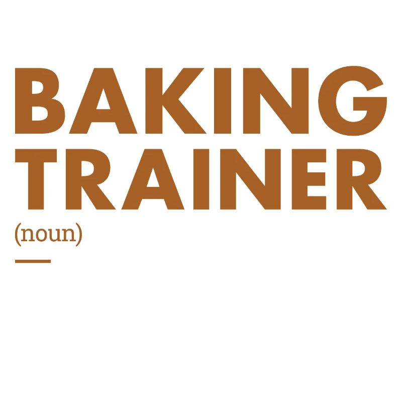 Baker Trainer Definition Baking