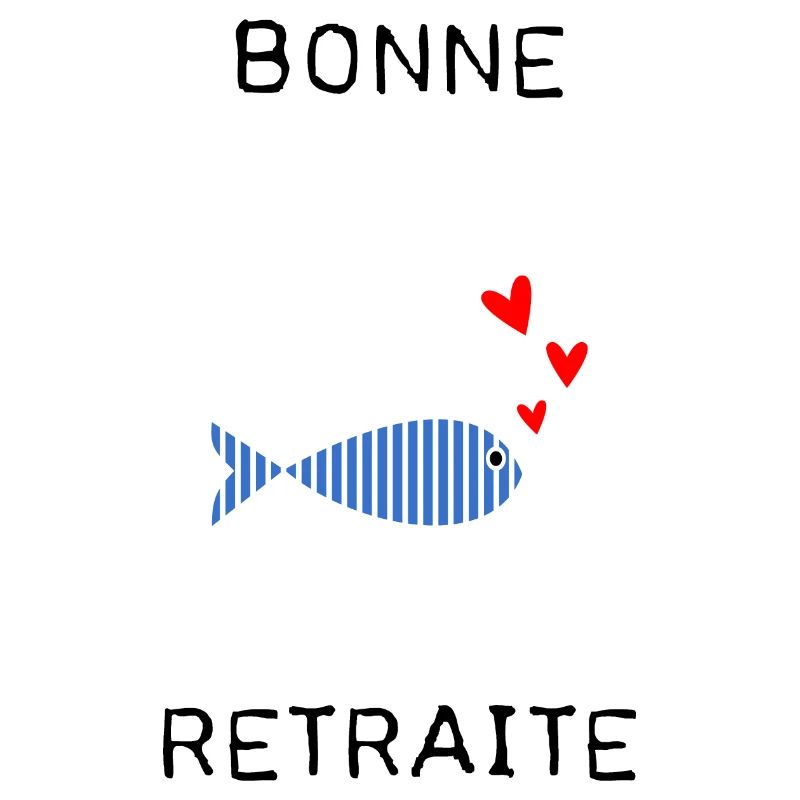 RETRAITE. BONNE RETRAITE. JOYEUSE RETRAITE