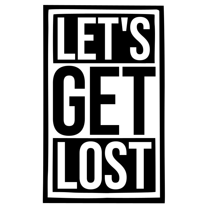 Lets Get Lost