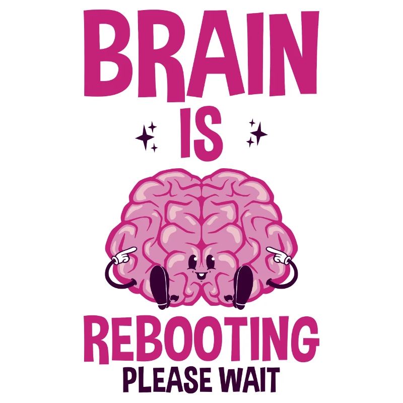 Brain Is Rebooting Please Wait 2