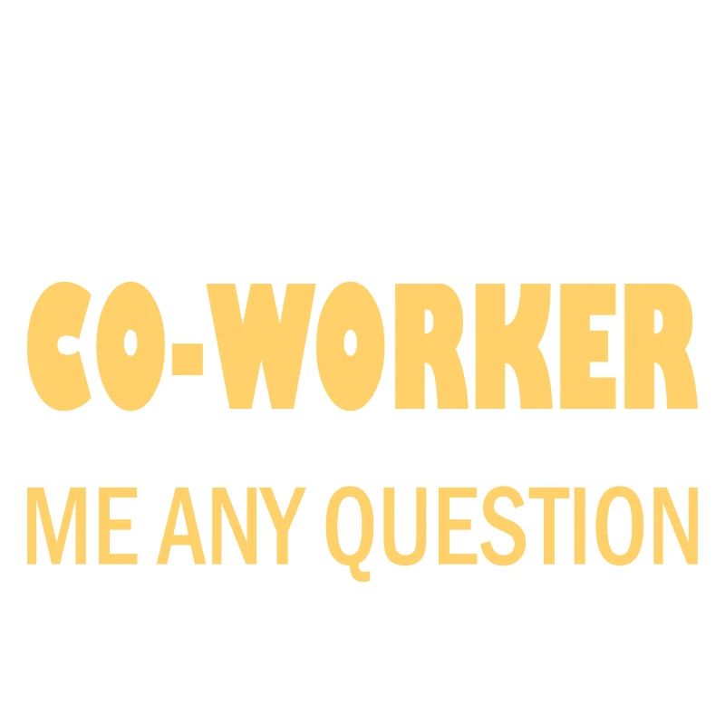 Temporary Co-Worker