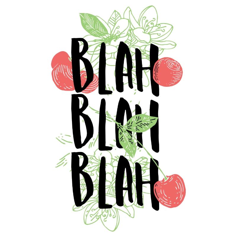 Bla, bla, bla