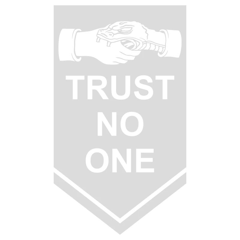 trust no one Zitat