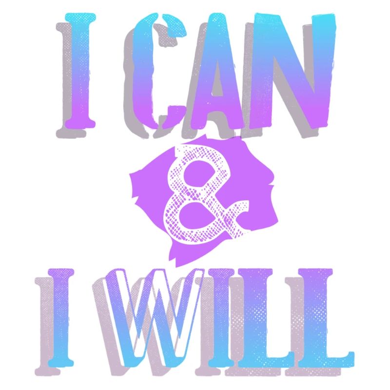 I Can & I Will