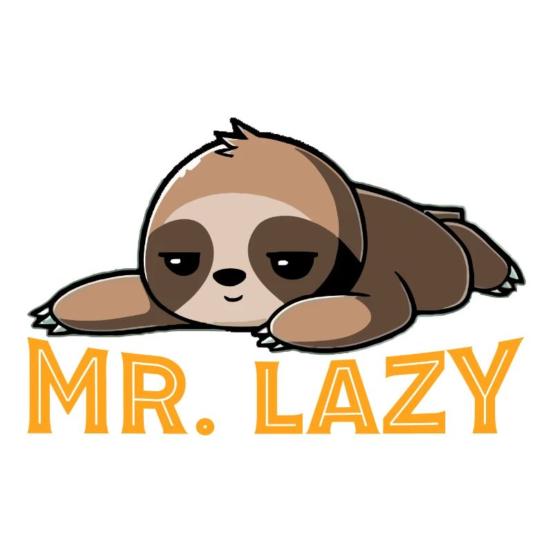Mr. Lazy - sloth