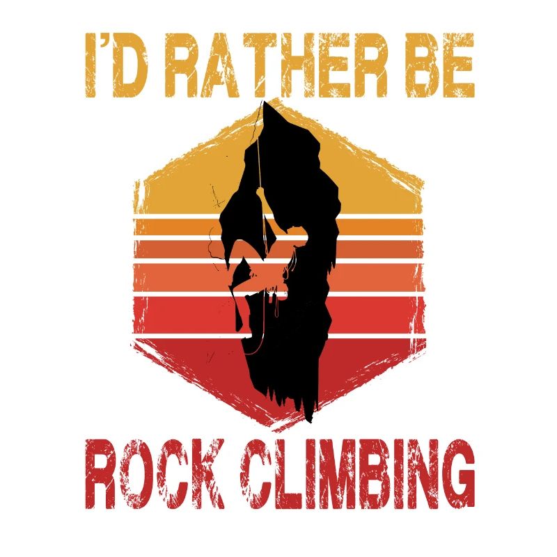 I'D Rather Be Rock Climbing