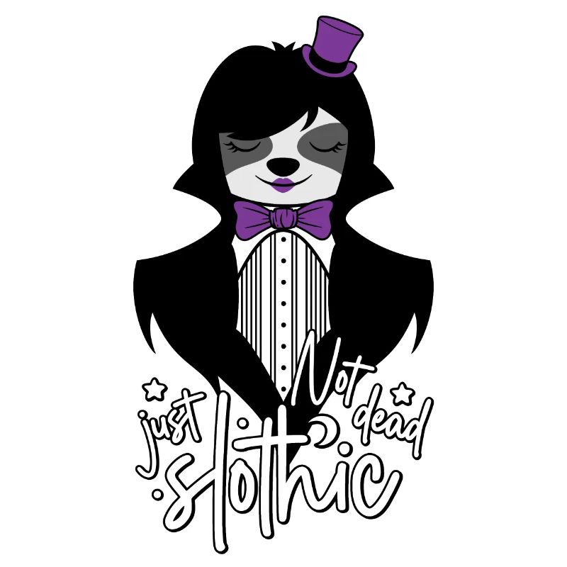 NOT DEAD JUST SLOTHIC - GOTH GOTHIQUE GOTH DÉFECTUEUX