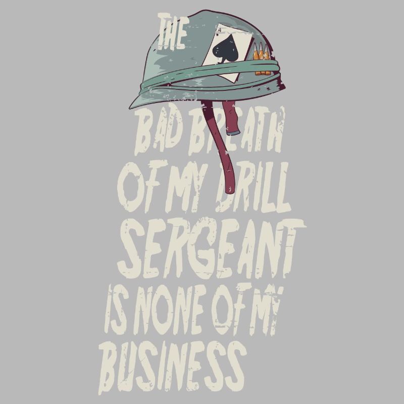 Drill Sergeant Bad Breath