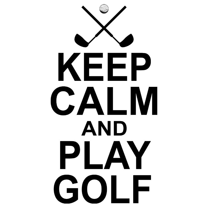 Keep Calm And Play Golf Golf Player Golfing Driver