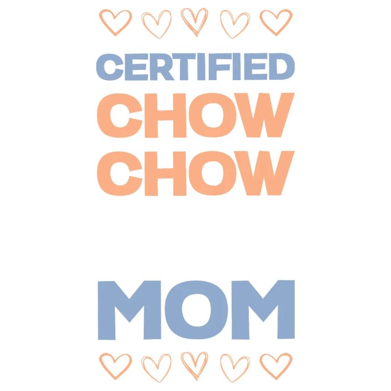 Certifiée Chow Chow Mama