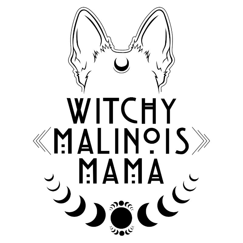 Witchy Malinois Mama Hunde Hexe Hexen