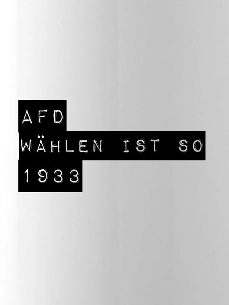 Afd wählen is so 1933