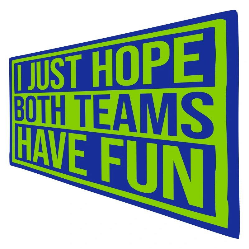 Both Teams Have Fun