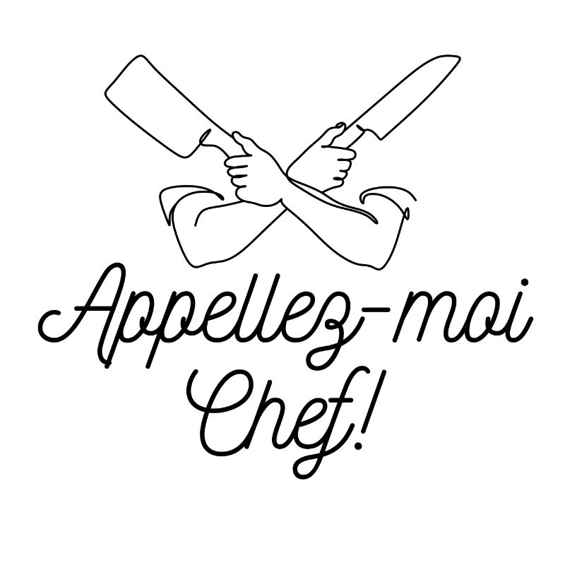 Appelez-moi chef ! Idée cadeau ⭐⭐⭐