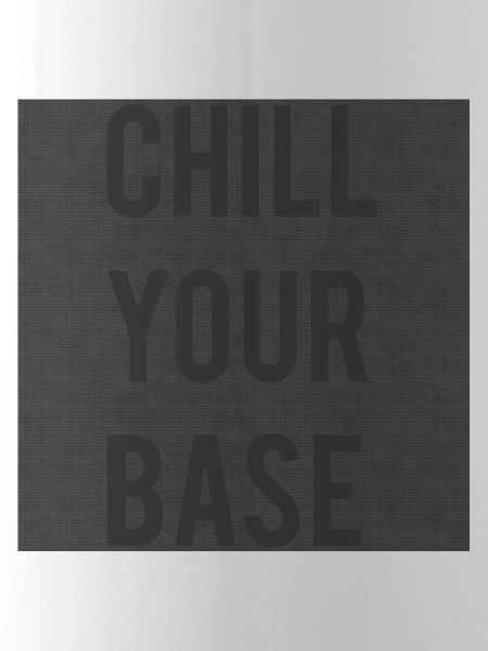 Chill Your Base [Cover]
