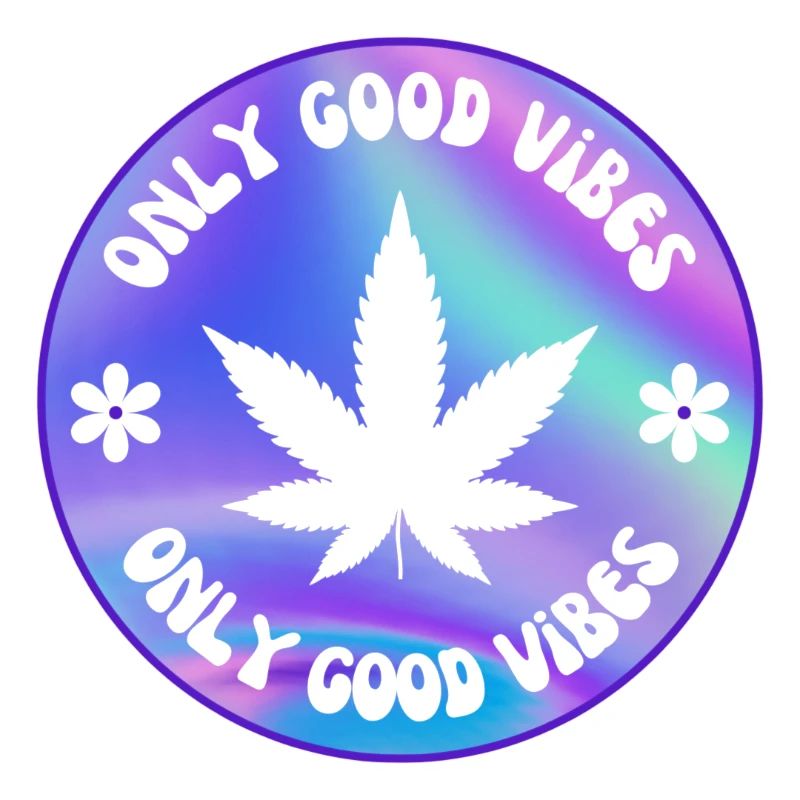 ONLY GOOD VIBES