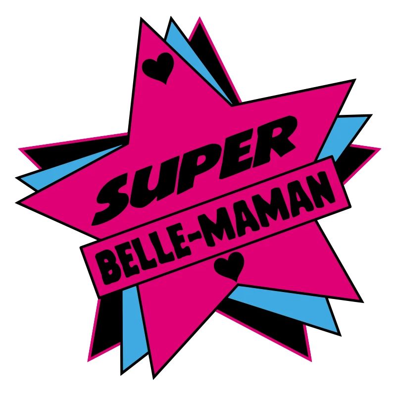 super BELLE MAMAN