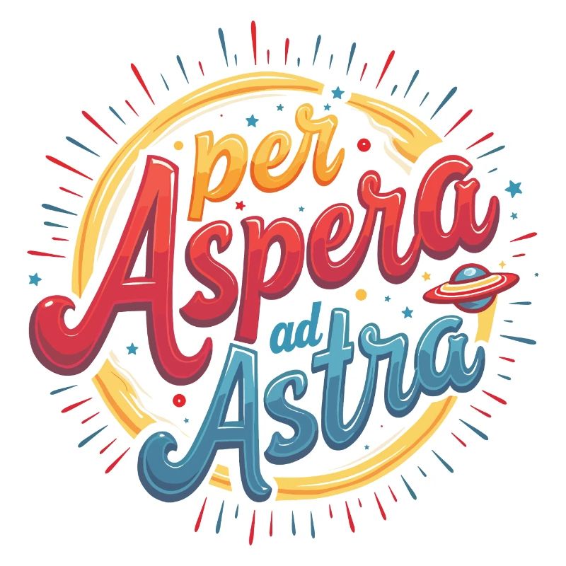 « Per Aspera ad Astra » - Style et détermination