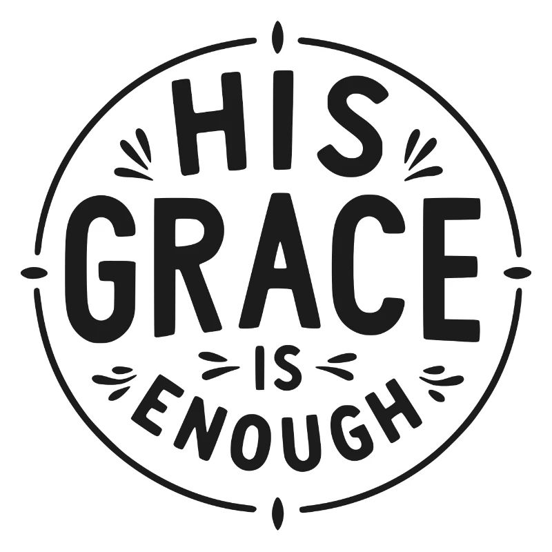 His Grace is Enough