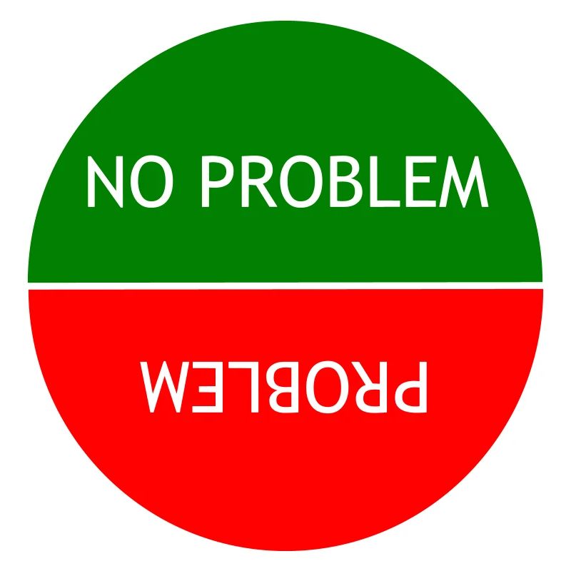 Kein Problem vs. Problem