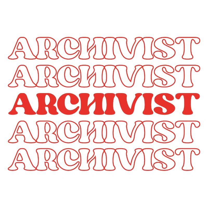 Archivist Curator Archivist Record keeper