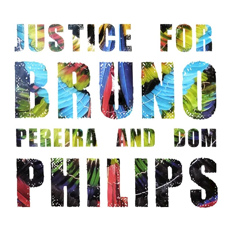 Justice for Bruno and Philips