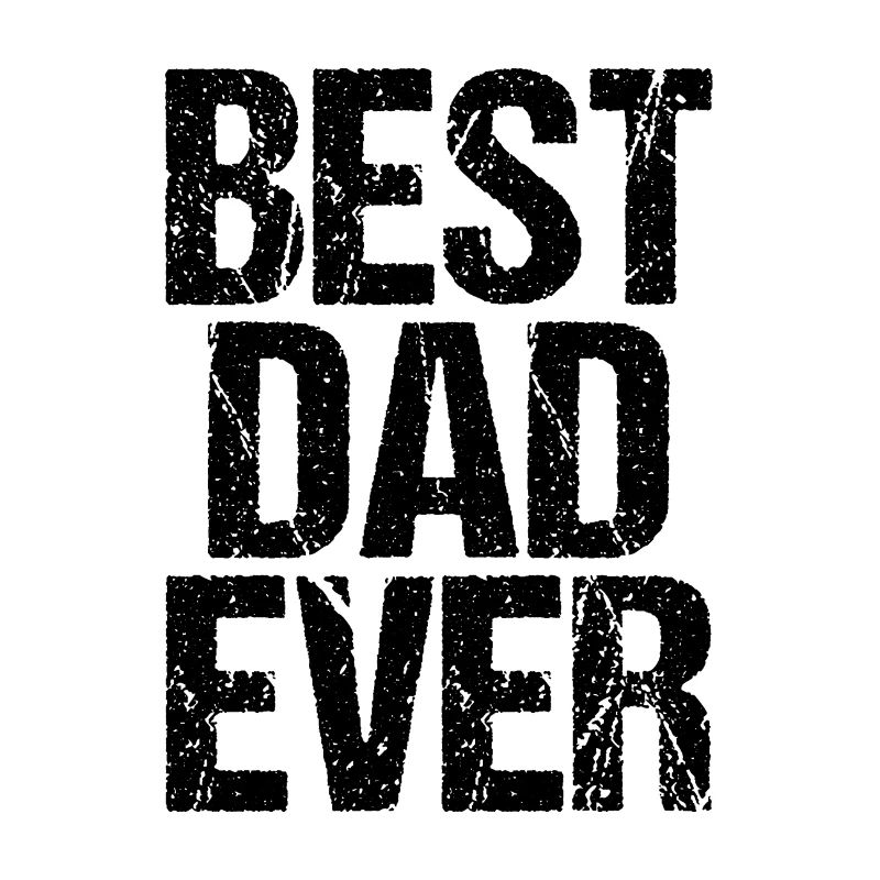 Best Dad Ever