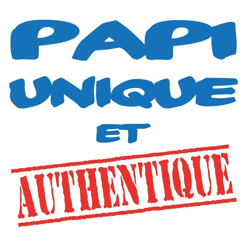 PAPI UNIQUE ET AUTHENTIQUE