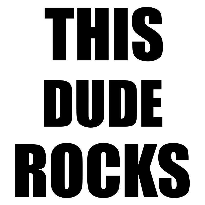 Dude Rocks