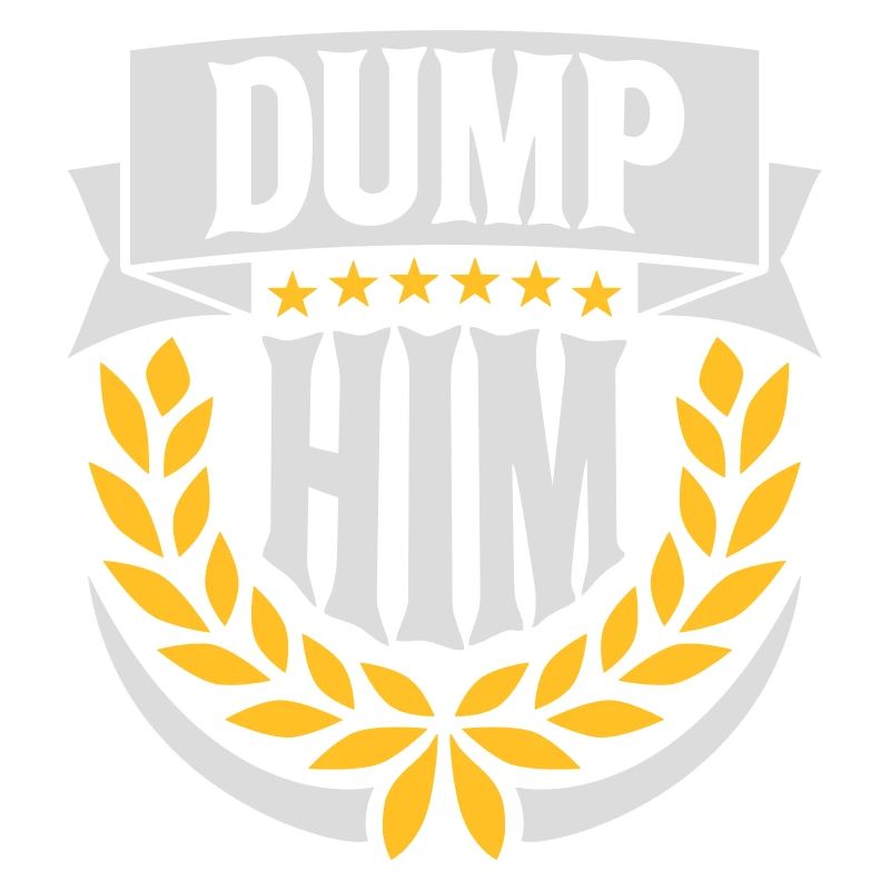 Dump Him Quote Logo