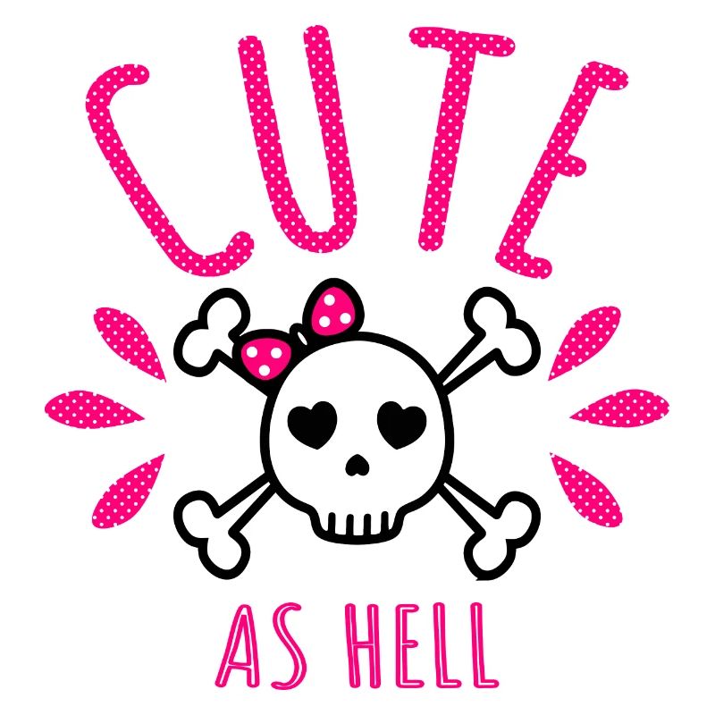 Cute as hell cute skull cute as hell