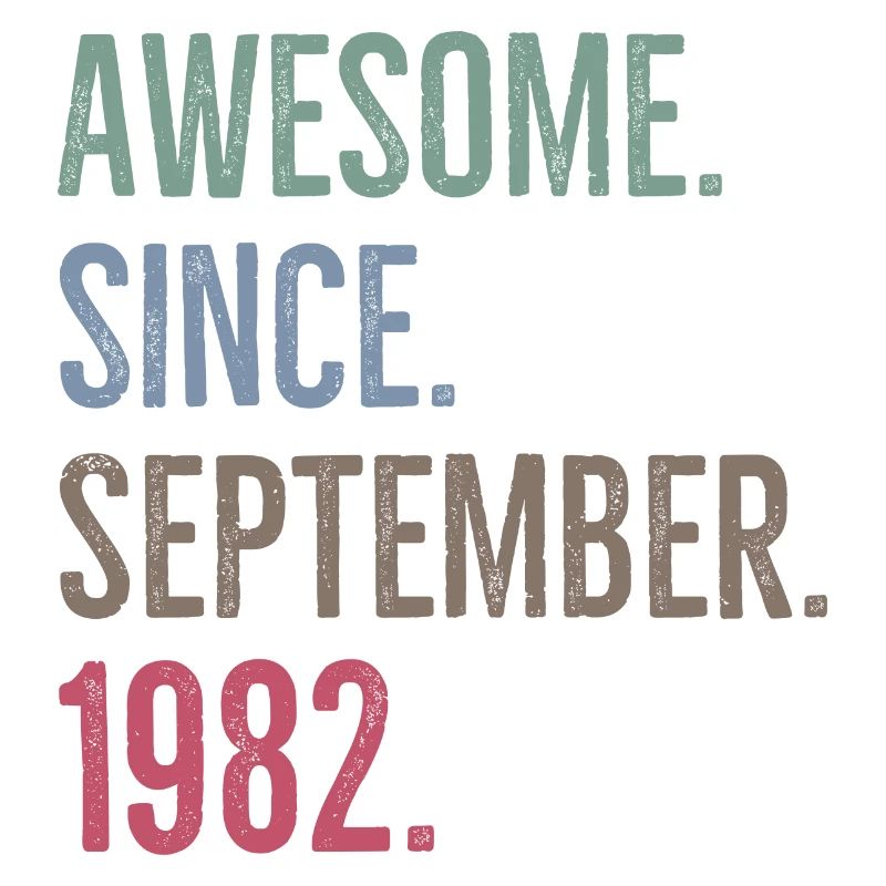 Awesome Since September 1982