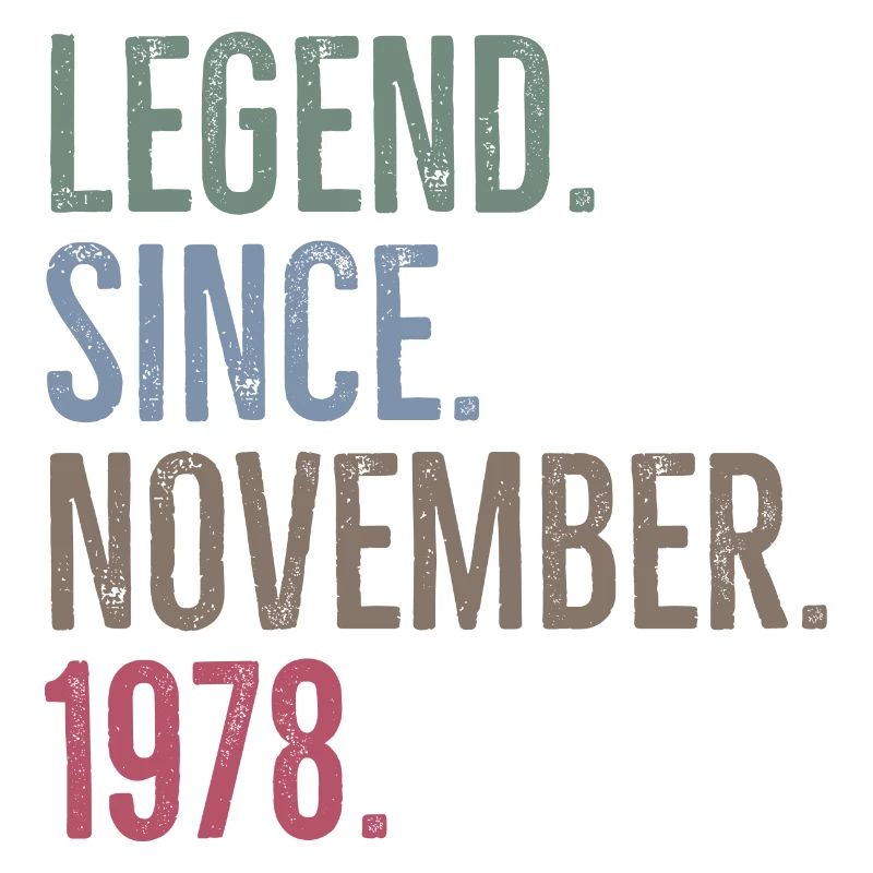 Legend Since November 1978