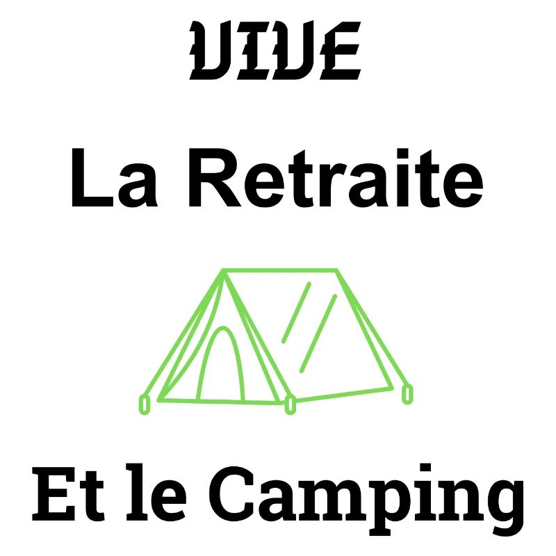 Vive la Retraite et le Camping