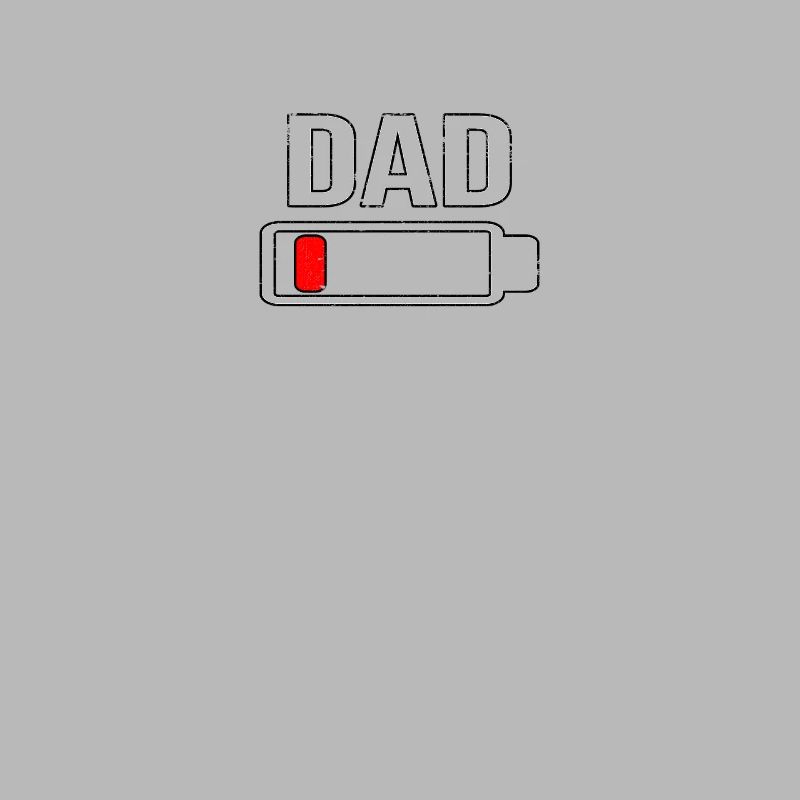Dad Empty Battery