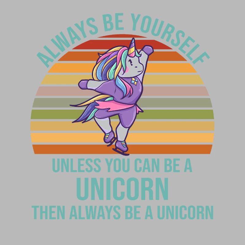 Always Be Yourself Einhorn Eislaufen Mädchen