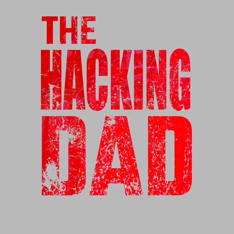 The Hacking Dad Hacker Vater Papa Code Computer