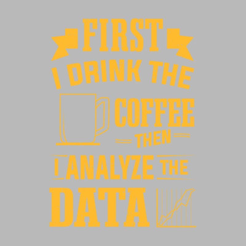 Kaffee trinken und dann Data Analytics Analyst analysieren